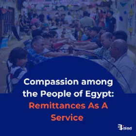 Compassion among the People of Egypt: Remittances As A Service